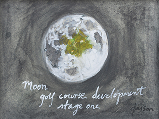 Moon golf course development Stage one by Dorothy Faison